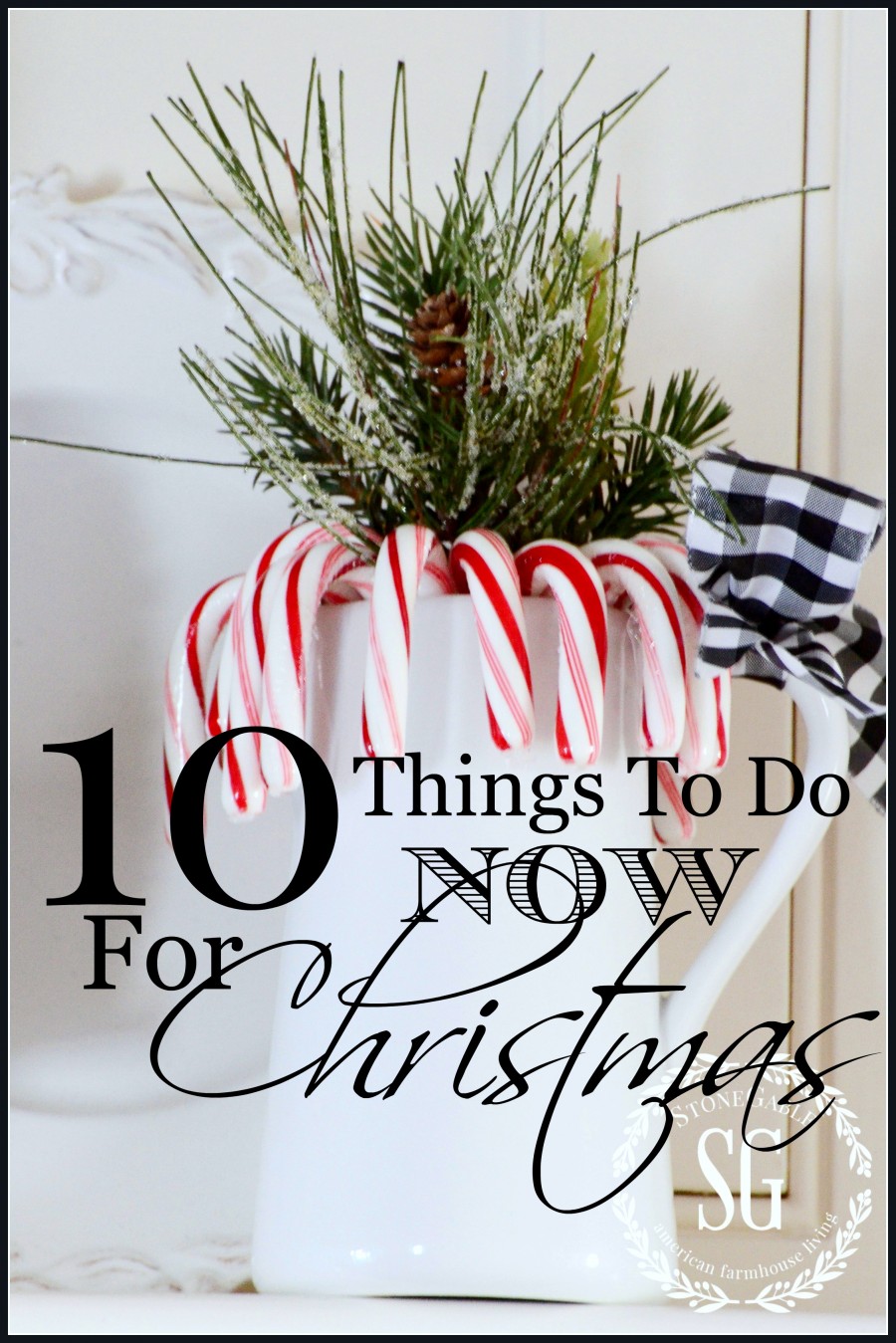 10 THINGS TO DO NOW FOR CHRISTMAS