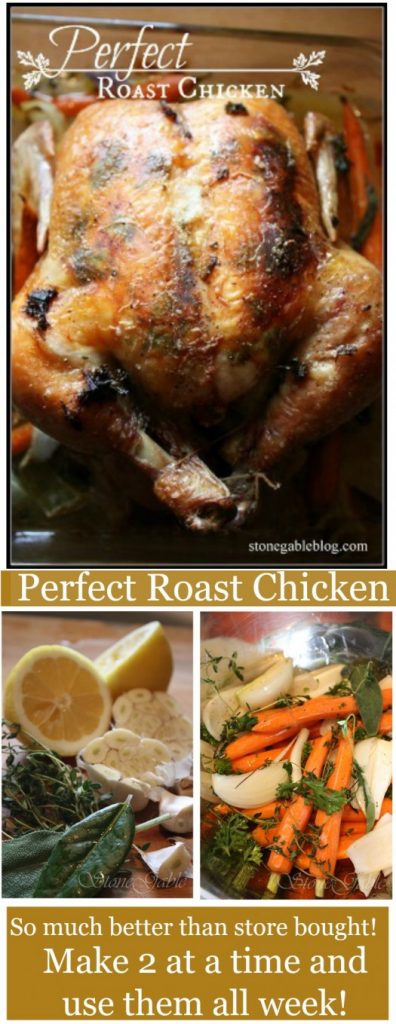PERFECT ROAST CHICKEN-REALLY- so much better than store bought-stonegableblog.com