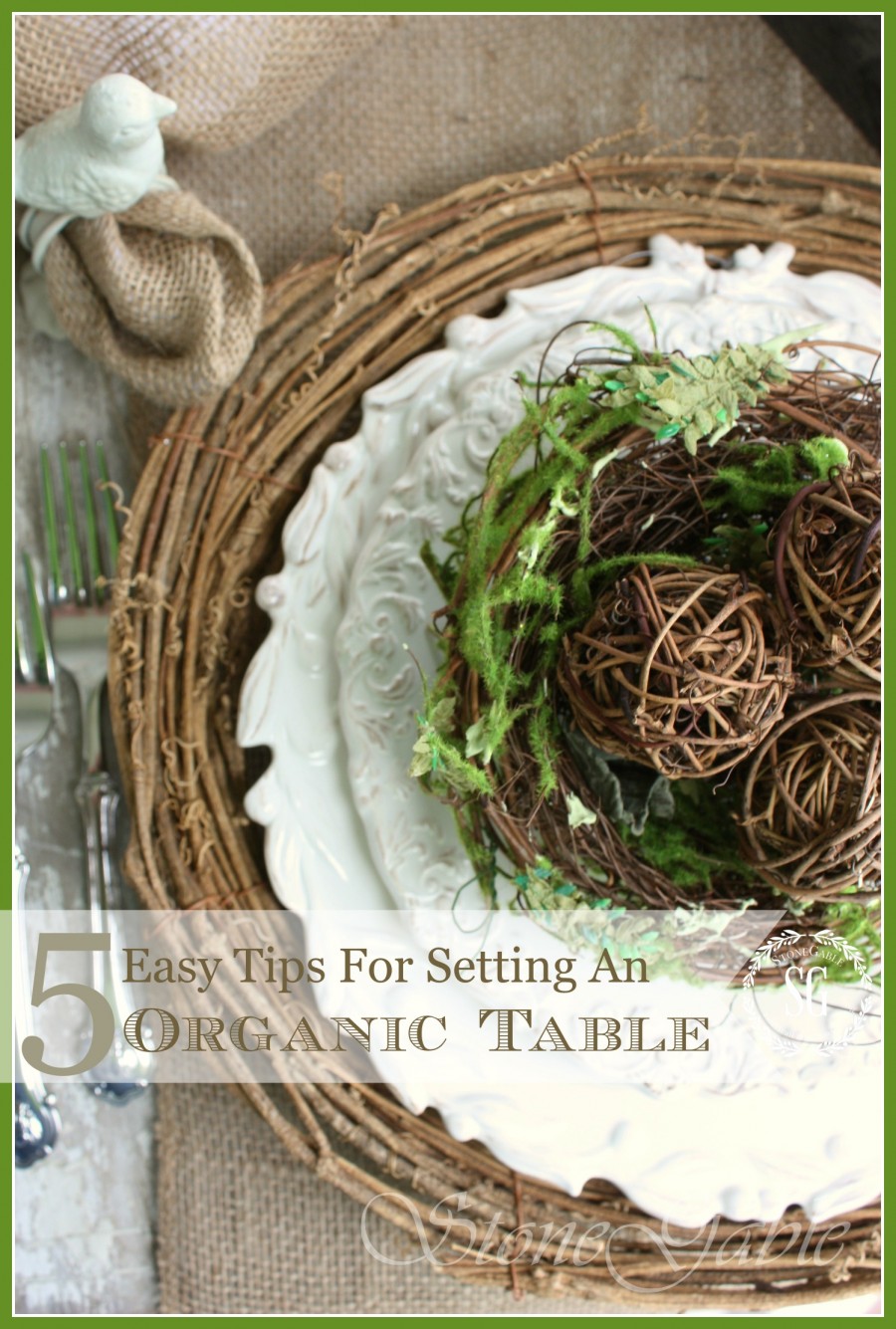 5 EASY TIPS FOR SETTING AN ORGANIC TABLE- simple, fresh and easy table setting tips-stonegableblog.com