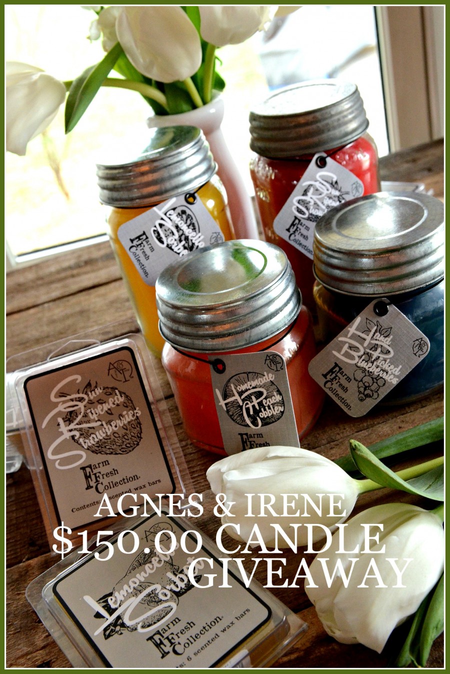 AGNES AND IRENE $150.00 CANDLE GIVEAWAY