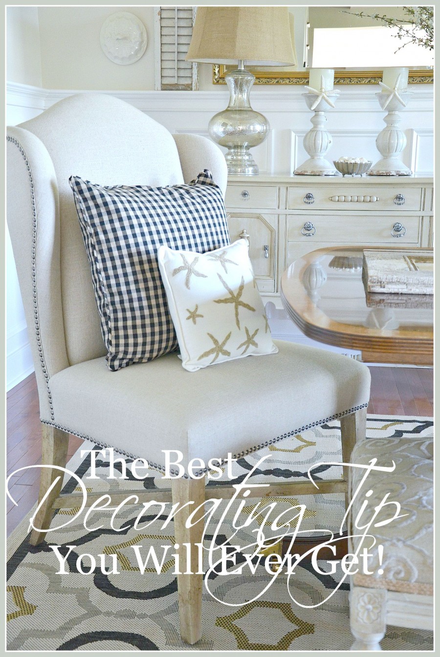 THE BEST DECORATING TIP YOU WILL EVER GET-Do this ONE THING first!-stonegableblog.com