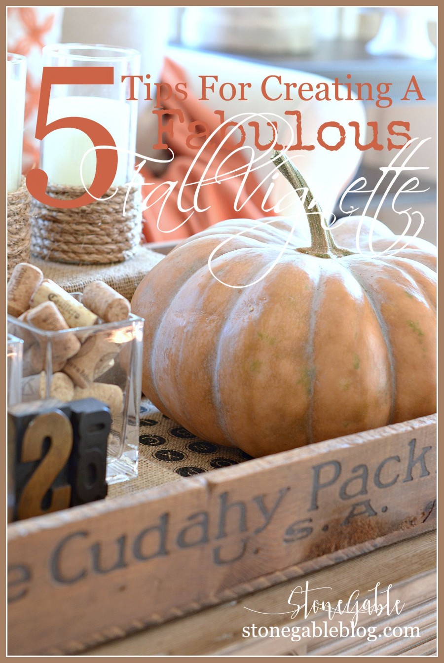 5 TIPS FOR CREATING A FABULOUS FALL CENTERPIECE