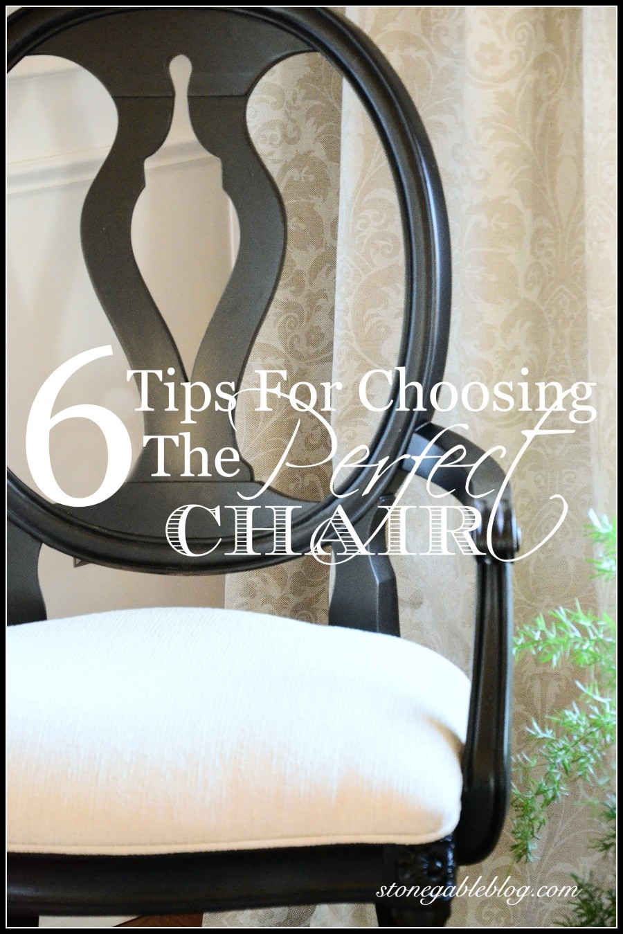 6 TIPS FOR CHOOSING THE PERFECT CHAIR