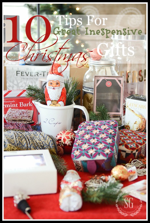 10 TIPS FOR GREAT INEXPENSIVE CHRISTMAS GIFTS