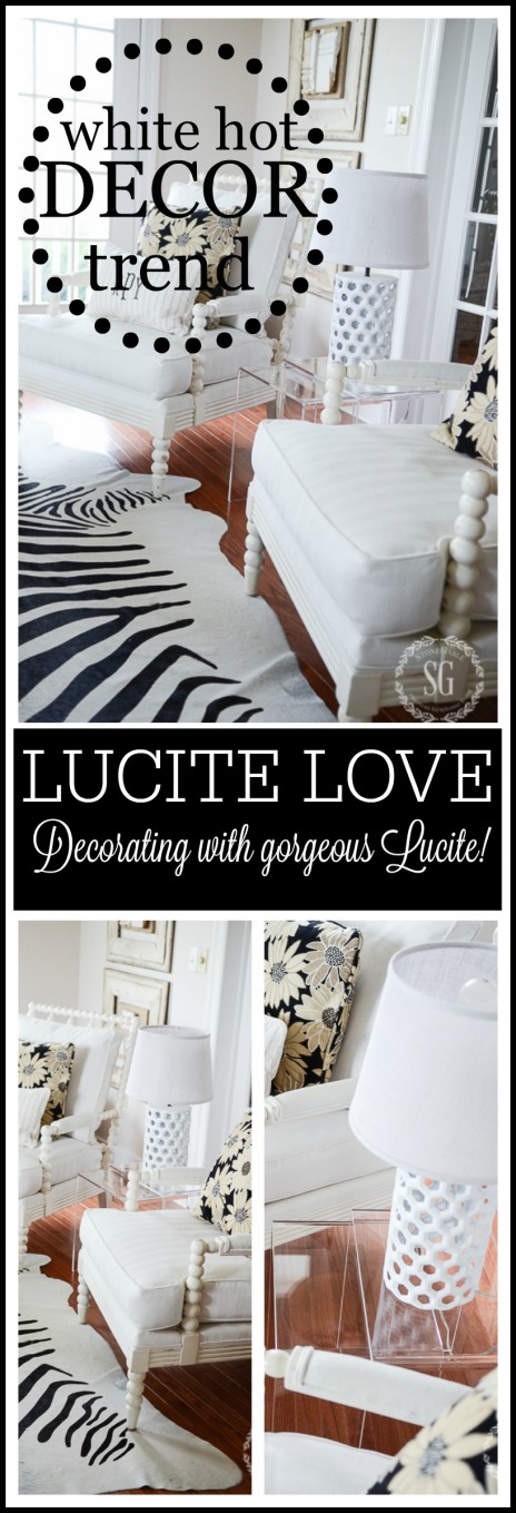 LUCITE LOVE-Decorating with gorgeous lucite. Easy and works with may styles.