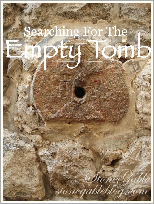 SEARCHING FOR THE EMPTY TOMB. My Easter story from Jerusalem