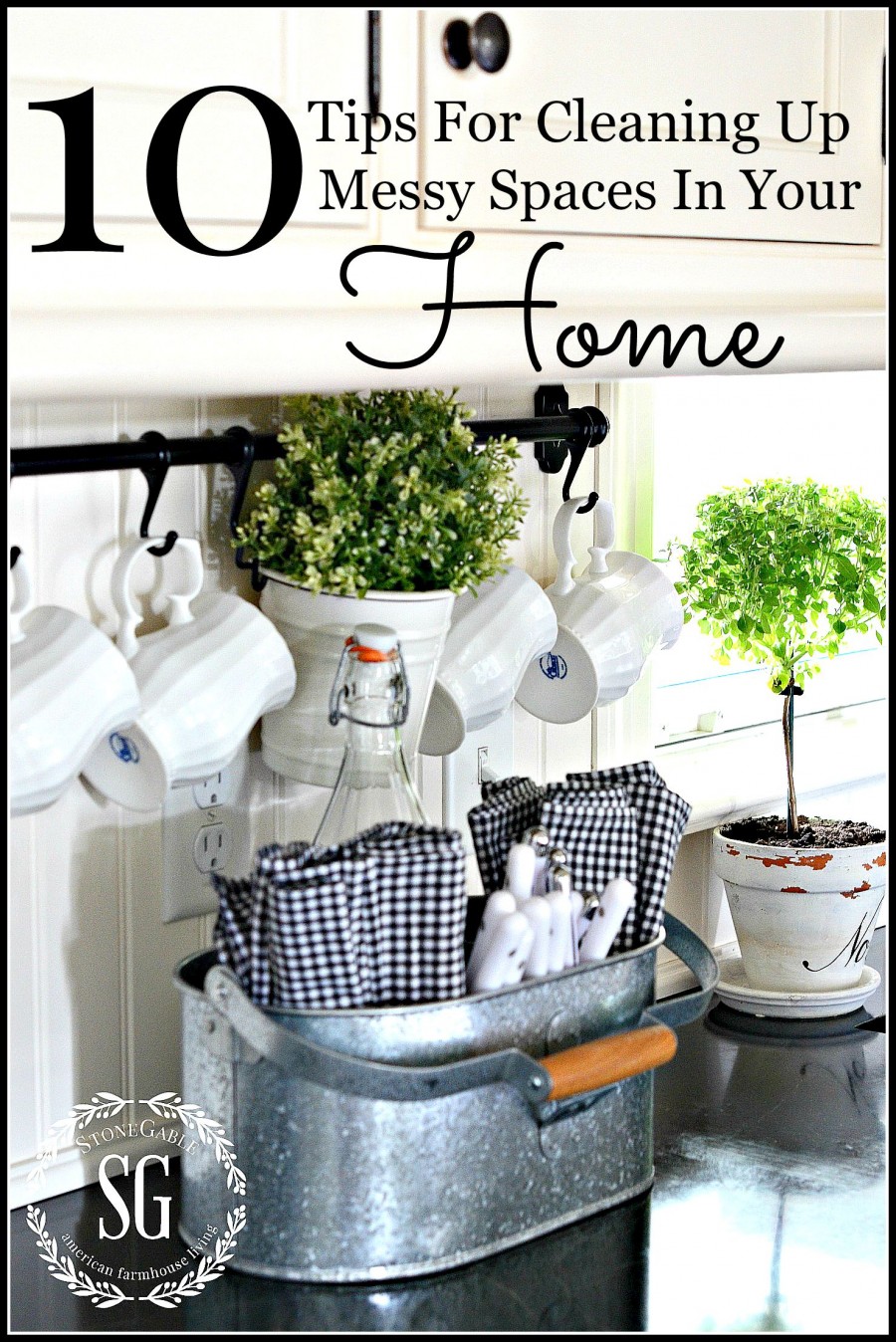 10 TIPS FOR CLEANING MESSY SPACES IN OUR HOMES-great idea for cleaning it up-stonegableblog.com