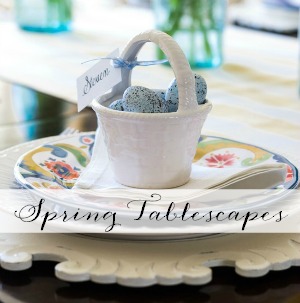 spring tablescapes