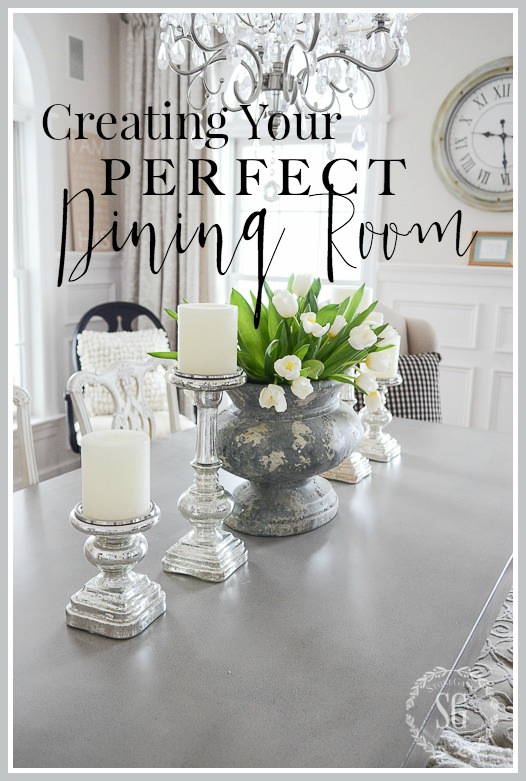 CREATING YOUR PERFECT DINING ROOM- If your dining room is not what you dream it could be here are some easy and sensible tips to transform it.