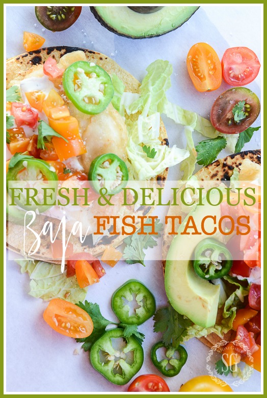 FRESH AND DELICIOUS BAJA FISH TACOS- A MEAL ON GRILED TORTILLAS