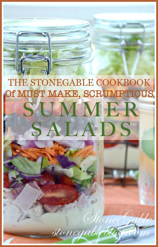 THE STONEGABLE COOKBOOK OF MUST-MAKE SCRUMPTIOUS SUMMER SALADS