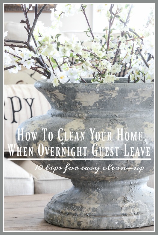 HOW TO CLEAN YOUR HOME AFTER OVERNIGHT GUESTS LEAVE