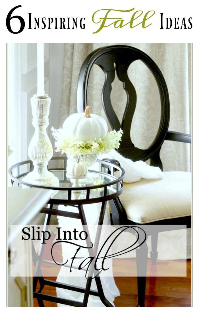 SLIP INTO FALL-6 Easy ways to bring early fall to your home