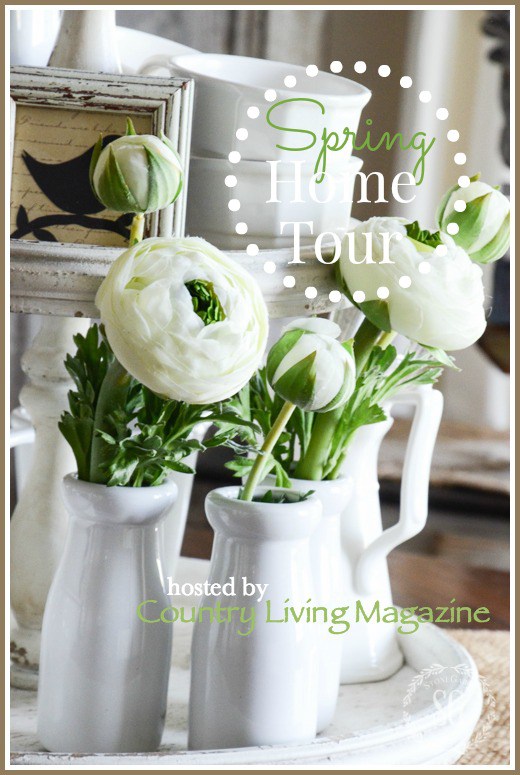 SPRING HOUSE TOUR BY COUNTRY LIVING MAGAZINE