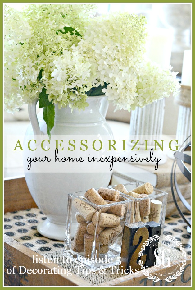 ACCESSORIZING YOUR HOME INEXPENSIVELY… AND PODCAST #5