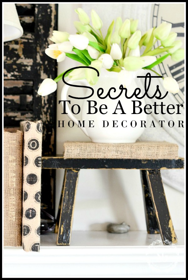 SECRETS TO BE A BETTER HOME DECORATOR AND PODCAST #7