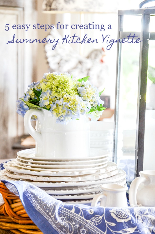 5 EASY TIPS FOR CREATING A SUMMERY KITCHEN VIGNETTE