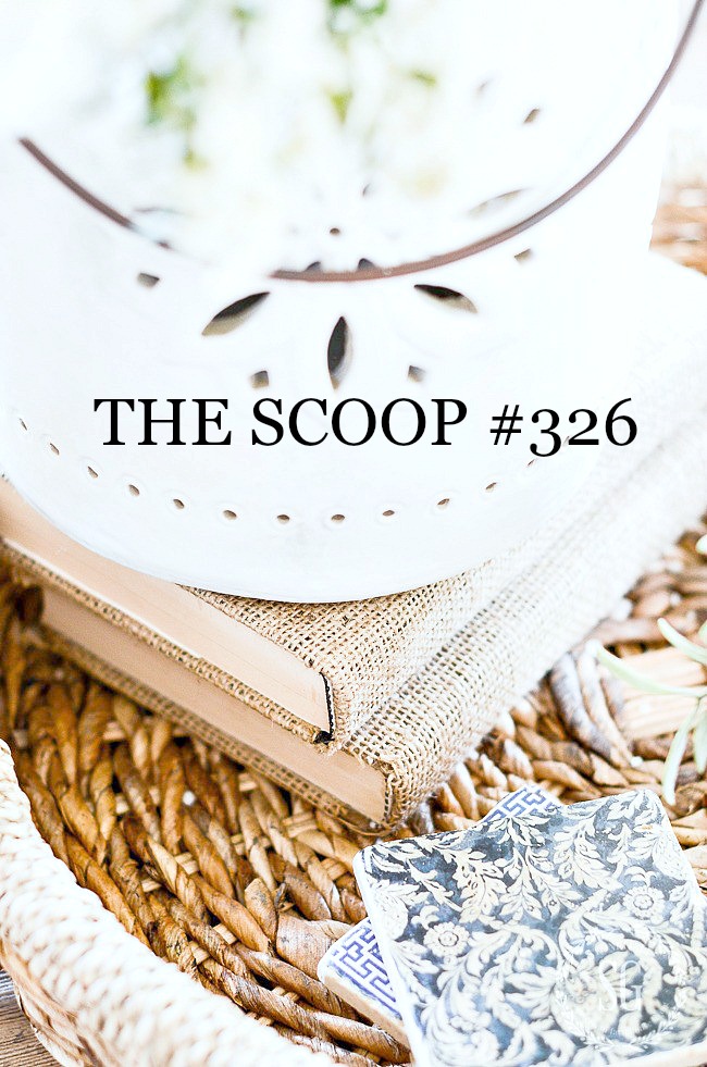 The Scoop #326- Get the best of your favorite bloggers all in one convenient place. Join us at THE SCOOP