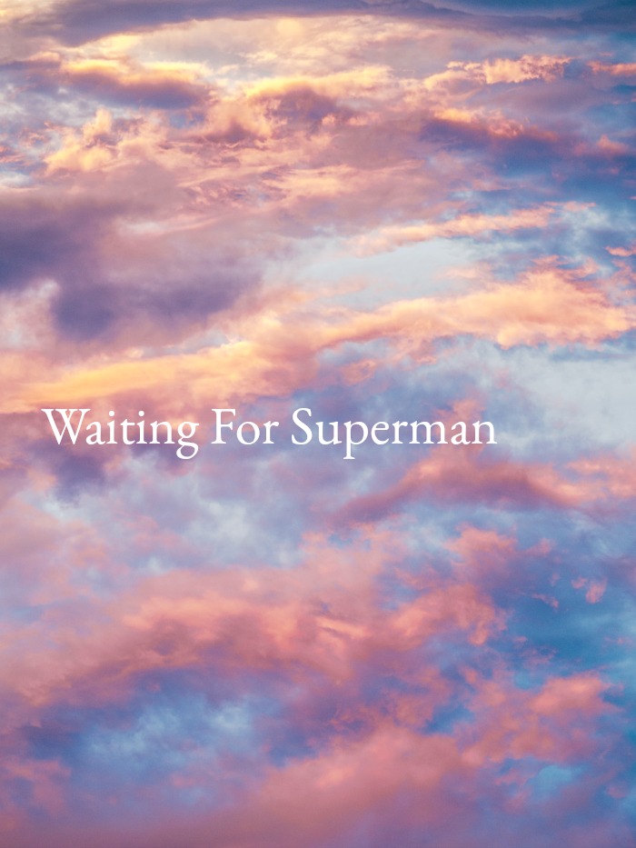 WAITING FOR SUPERMAN