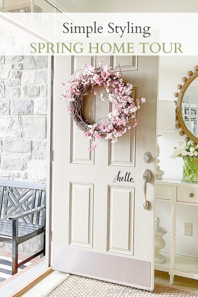 PIN FOR SPRING HOME TOUR POST