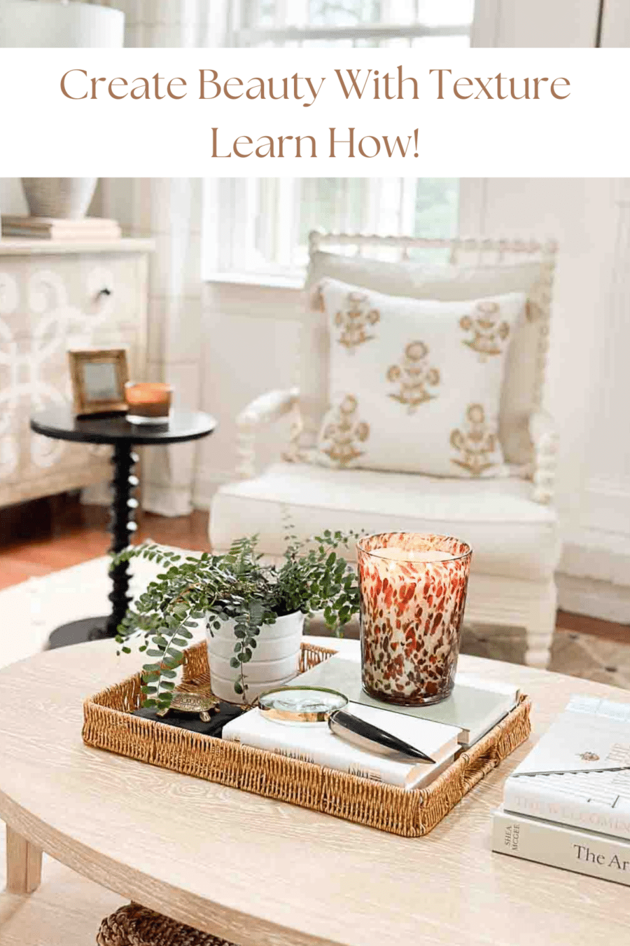 How To Add Texture To Create Beauty In Your Home - StoneGable