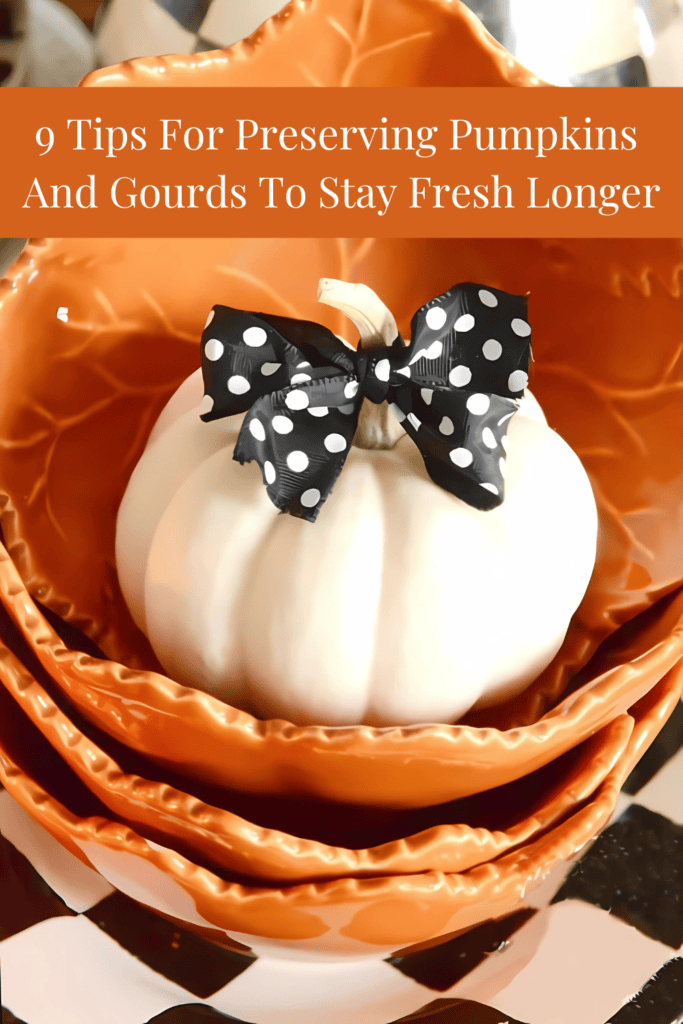 8 TIPS FOR KEEPING PUMPKINS FRESH