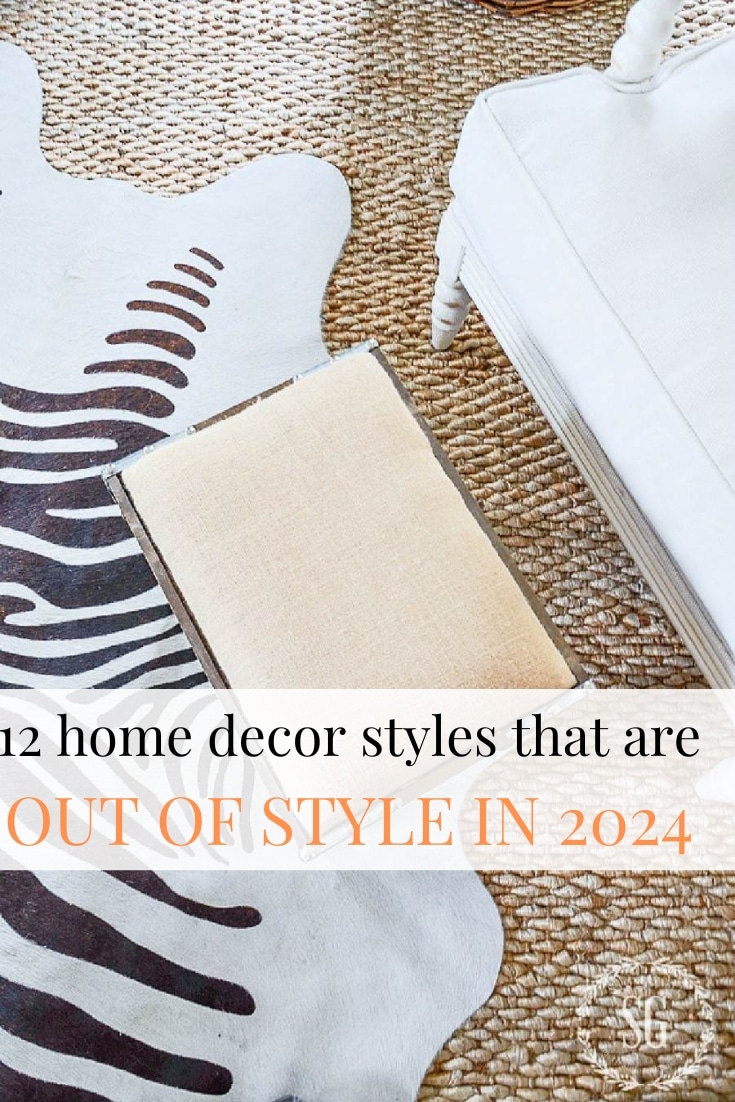 12 Home Decor Trends That Are Out Of Style - StoneGable