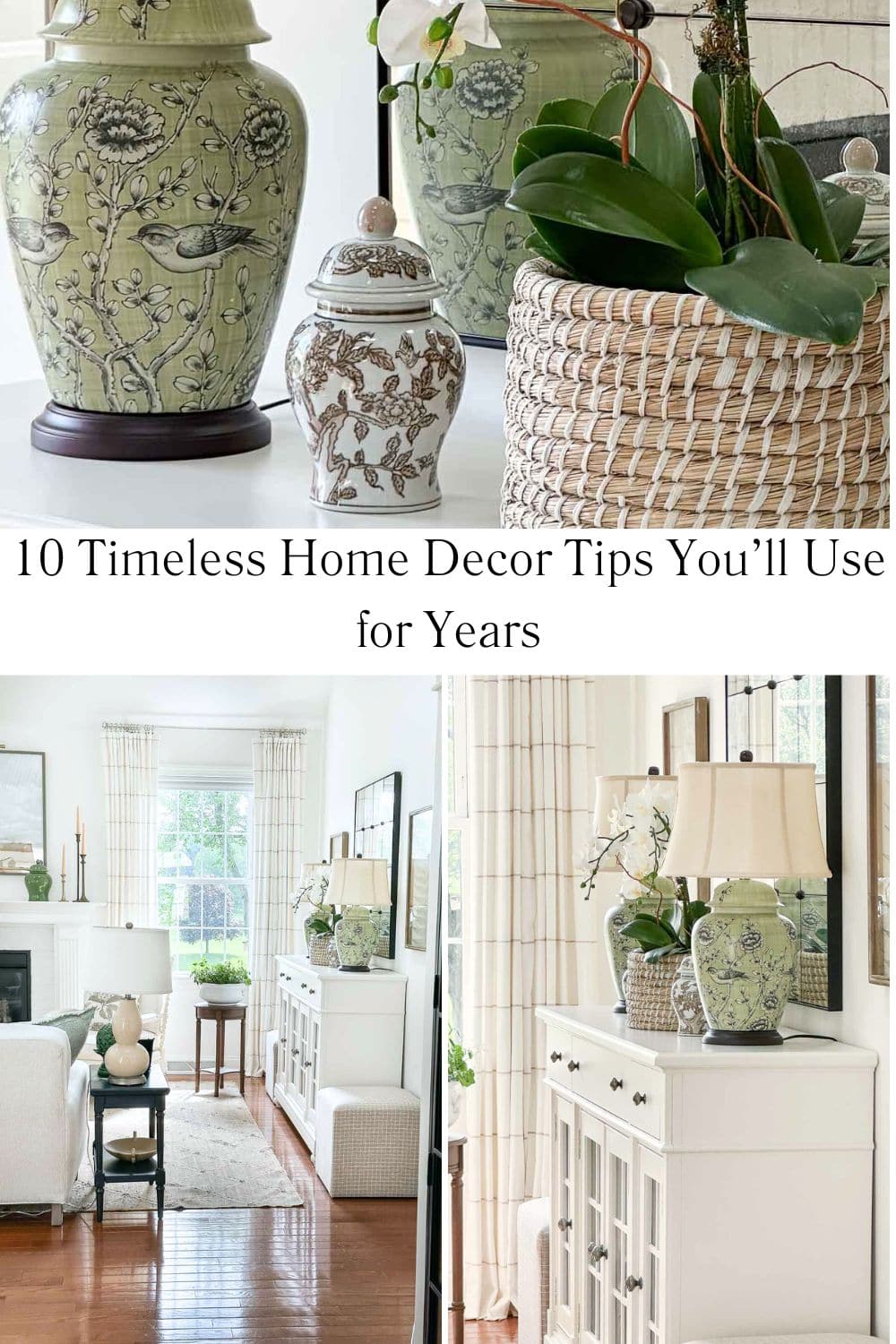 10 Tips For Creating A Timeless, Curated Home You Will Love - StoneGable